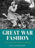 Cover: Great War Fashion - The History Press Ltd