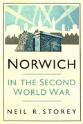Cover: Norwich in the Second World War - The History Press Ltd