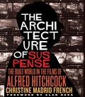 Cover: The Architecture of Suspense - University of Virginia Press