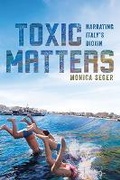 Cover: Toxic Matters - University of Virginia Press
