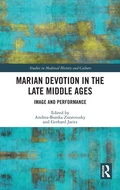 Cover: Marian Devotion in the Late Middle Ages - Routledge