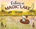 Cover: Fishing in Magic Lake - Crabtree Publishing Co,Canada