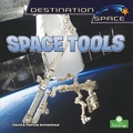 Cover: Space Tools - Crabtree Publishing Co,Canada