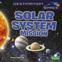 Enlarge image Cover: Solar System Mission - Crabtree Publishing Co,Canada