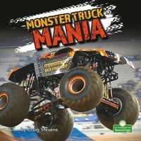Abbildung von: Monster Truck Mania - Crabtree Publishing Co,Canada