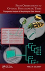 Cover: From Observations to Optimal Phylogenetic Trees - CRC Press
