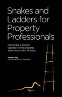 Abbildung von: Snakes and Ladders for Property Professionals - Estates Gazette