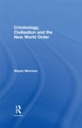 Cover: Criminology, Civilisation and the New World Order - Routledge Cavendish