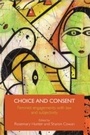 Cover: Choice and Consent - Routledge Cavendish