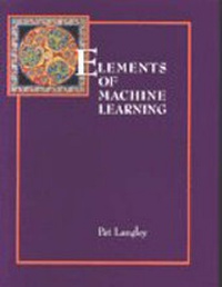 Enlarge image Cover: Elements of Machine Learning - Morgan Kaufmann