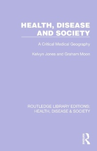 Abbildung von: Health, Disease and Society - Routledge