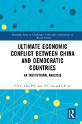 Cover: Ultimate Economic Conflict between China and Democratic Countries - Routledge