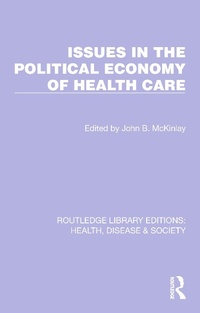 Abbildung von: Issues in the Political Economy of Health Care - Routledge
