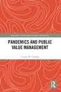 Cover: Pandemics and Public Value Management - Routledge