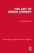 Cover: The Art of Greek Comedy - Routledge