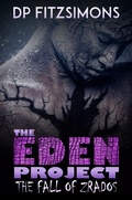 Cover: The Fall of Zrados (THE EDEN PROJECT, #4) - THE EDEN PROJECT