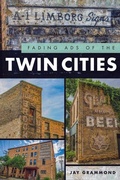 Cover: Fading Ads of the Twin Cities - History Press