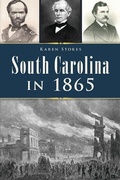 Cover: South Carolina in 1865 - History Press