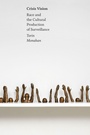 Cover: Crisis Vision - Duke University Press