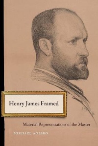 Abbildung von: Henry James Framed - University of Nebraska Press