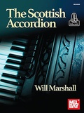 Cover: The Scottish Accordion - Mel Bay Publications,U.S.