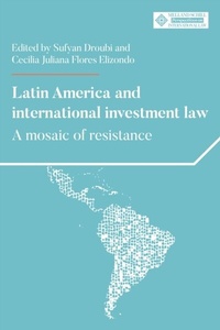 Abbildung von: Latin America and International Investment Law - Manchester University Press