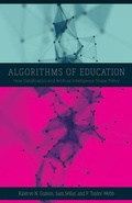 Cover: Algorithms of Education - University of Minnesota Press