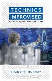 Enlarge image Cover: Technics Improvised - University of Minnesota Press