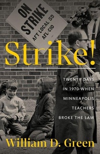 Enlarge image Cover: Strike! - University of Minnesota Press