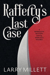 Enlarge image Cover: Rafferty's Last Case - University of Minnesota Press