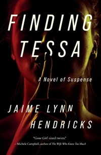 Enlarge image Cover: Finding Tessa - Penzler Publishers