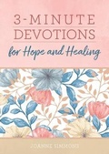 Cover: 3-Minute Devotions for Hope and Healing - Barbour Publishing Inc, U.S.