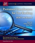 Cover: Pretrained Transformers for Text Ranking - Morgan & Claypool Publishers