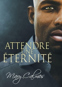 Enlarge image Cover: Attendre une eternite - Dreamspinner Press