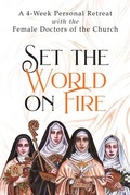 Cover: Set the World on Fire - Ave Maria Press