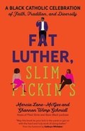 Cover: Fat Luther, Slim Pickin's - Ave Maria Press