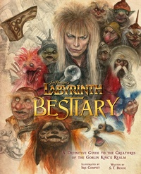 Enlarge image Cover: Jim Henson's Labyrinth: Bestiary - Insight Editions