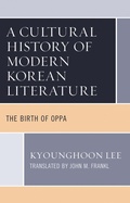 Cover: A Cultural History of Modern Korean Literature - Lexington Books