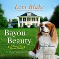 Cover: Bayou Beauty - Blackstone Publishing