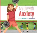 Cover: My Life with Anxiety - Amicus Ink