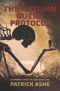 Cover: The Autumn Queen Protocol - Patrick Ashe