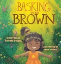 Cover: Basking in My Brown - Modern Marigold Books