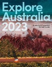Abbildung von: Explore Australia 2023 - Hardie Grant Explore