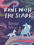 Cover: Runs with the Stars - Second Story Press