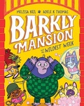 Cover: Barkly Mansion and the Wildest Week: Volume 2 - Hardie Grant Children's Publishing