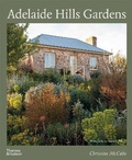 Cover: Adelaide Hills Gardens - Thames and Hudson (Australia) Pty Ltd