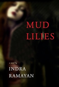 Abbildung von: Mud Lilies - Cormorant Books