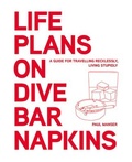 Cover: Life Plans on Dive Bar Napkins - Hardie Grant Books