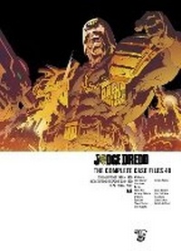 Enlarge image Cover: Judge Dredd: The Complete Case Files 40: Volume 40 - 2000 AD Graphic Novels