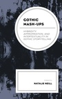 Cover: Gothic Mash-Ups - Lexington Books